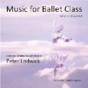 Music for Ballet Class, Vol 2 by Peter Lodwick